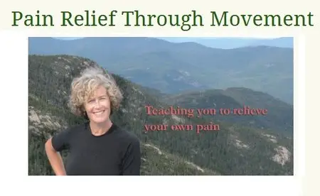 Pain Relief Through Movement - Martha Peterson