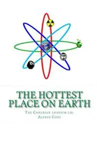 «The Hottest Place on Earth» by Alfred Cool