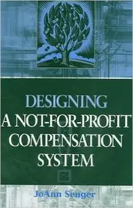 Designing a Not-for-Profit Compensation System (Repost)