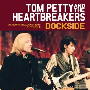 Tom Petty - Dockside (2019)