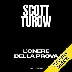 «L'onere della prova» by Scott Turow