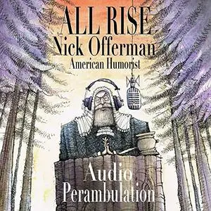 All Rise: Audio Perambulation [Audiobook]