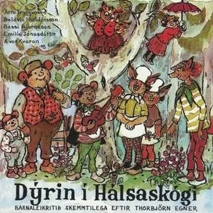 «Dýrin í Hálsaskógi» by Thorbjørn Egner