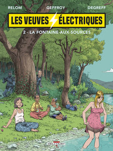 Les Veuves Électriques - Tome 2 - La Fontaine-aux-Sources