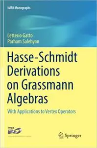 Hasse-Schmidt Derivations on Grassmann Algebras: With Applications to Vertex Operators (Repost)