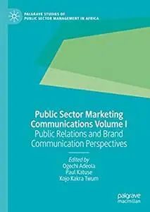 Public Sector Marketing Communications Volume I