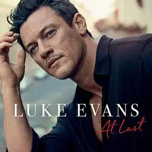 Luke Evans - At Last (2019) [Official Digital Download]