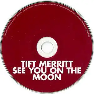 Tift Merritt - See You On The Moon (2010)