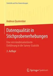 Datenqualität in Stichprobenerhebungen: Eine verständnisorientierte Einführung in die Survey-Statistik
