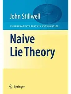 Naive Lie Theory [Repost]