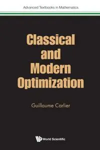 Classical And Modern Optimization (Advanced Textbooks In Mathematics)
