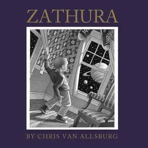 «Zathura» by Chris Van Allsburg