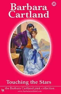 «Touching the stars» by Barbara Cartland