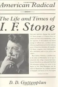 American Radical: The Life and Times of I. F. Stone