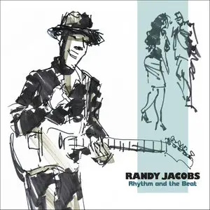 Randy Jacobs - Rhythm And The Beat (2013)