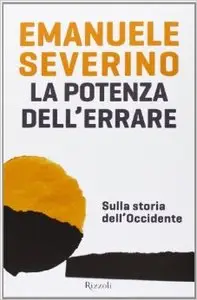 La potenza dell'errare. Sulla storia dell'Occidente