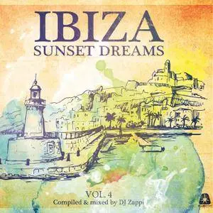 VA - Ibiza Sunset Dreams Vol.4 Compiled By Dj Zappi (2018)