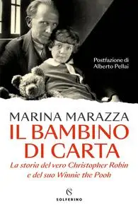 Marina Marazza - Il bambino di carta