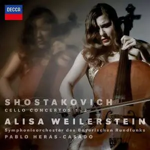 Alisa Weilerstein - Shostakovich: Cello Concertos Nos. 1 & 2 (2016)