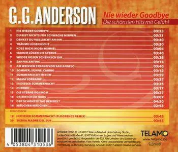 G.G. Anderson - Nie wieder Goodbye - Die schönsten Hits mit Gefühl (2017)