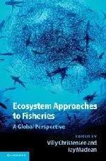 Ecosystem Approaches to Fisheries: A Global Perspective