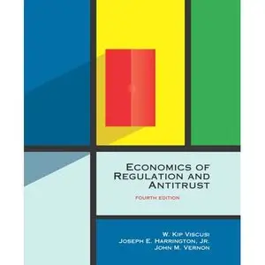 Economics of Regulation and Antitrust, 4th Edition