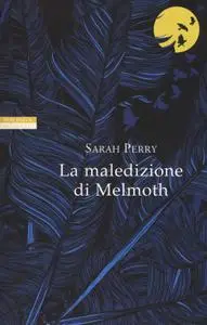 Sarah Perry - La maledizione di Melmoth