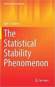 The Statistical Stability Phenomenon (Repost)