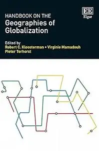 Handbook on the Geographies of Globalization