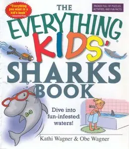 The Everything Kids Sharks Book