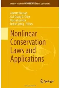 Nonlinear Conservation Laws and Applications