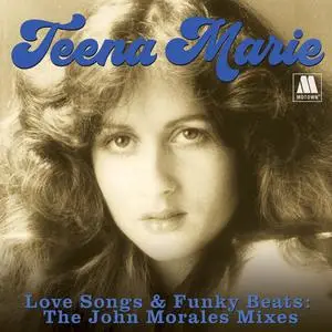 Teena Marie - Love Songs And Funky Beats: The John Morales Mixes (2023) [Official Digital Download]