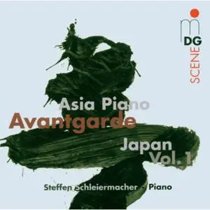 Steffen Schleiermacher - Asia Piano Avantgarde - Japan, Vol. 1 (2006)