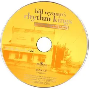 Bill Wyman's Rhythm Kings - Anyway The Wind Blows (1998) {BMG RCA Victor, UK Pressing}
