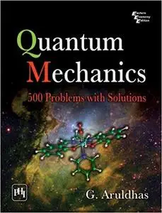 Quantum Mechanics: 500 Problems with Solutions