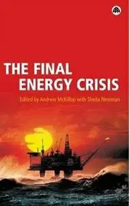 The Final Energy Crisis (repost)