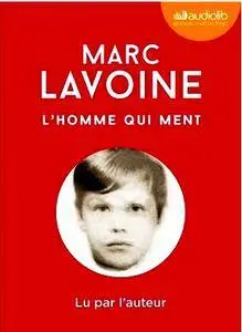 Marc Lavoine, "L'homme qui ment"