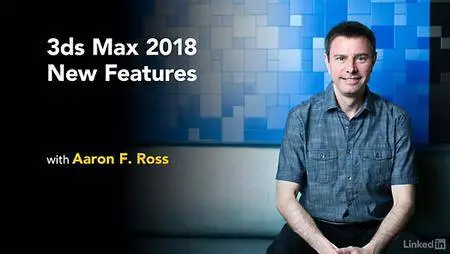 Lynda - 3ds Max 2018 New Features