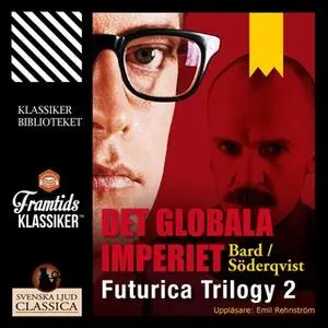 «Det globala imperiet» by Jan Söderqvist,Alexander Bard