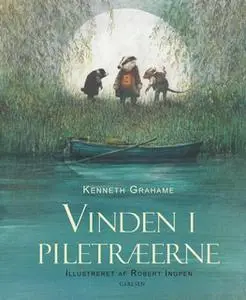 «Vinden i piletræerne» by Kenneth Grahame