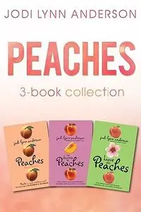 Peaches Complete Collection: Peaches, The Secrets of Peaches, Love and Peaches