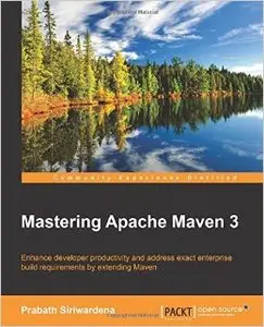 Mastering Apache Maven 3 (Repost)