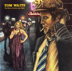 Tom Waits – The Heart Of Saturday Night (1974)