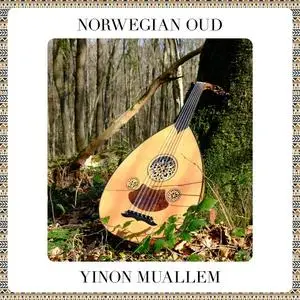 Yinon Muallem - Norwegian Oud: In Memory of David & Janet Muallem (2021)