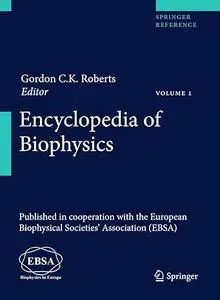 Encyclopedia of Biophysics (Repost)