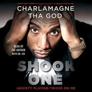 Shook One: Anxiety Playing Tricks on Me [Audiobook]