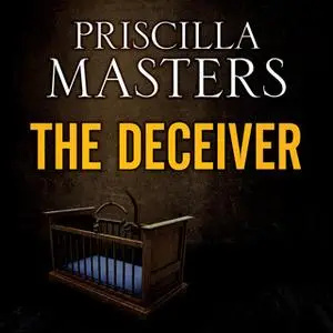«The Deceiver» by Priscilla Masters