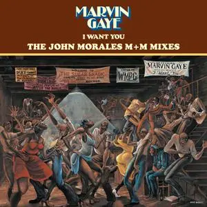 Marvin Gaye - I Want You- The John Morales M+M Mixes (2022) [Official Digital Download]