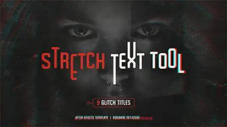 Stretch Text Tool & Glitch Titles Pack - Project for After Effects (VideoHive)