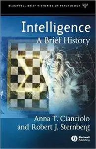 Intelligence: A Brief History (Repost)